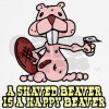 a_shaved_beaver_is_a_happy_beaver_white_tshirt.jpg
